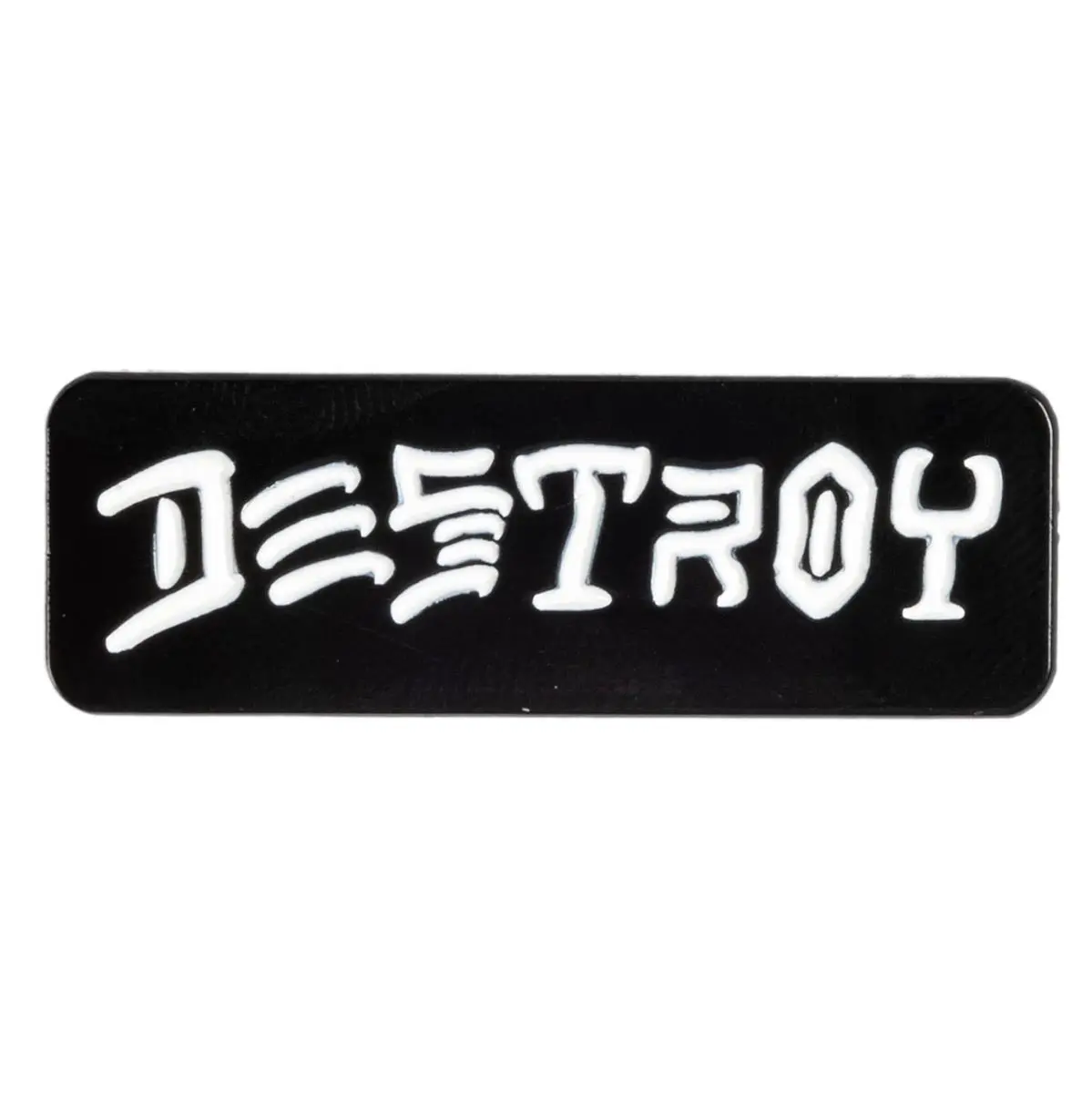 Thrasher Destroy Pin - Black 1