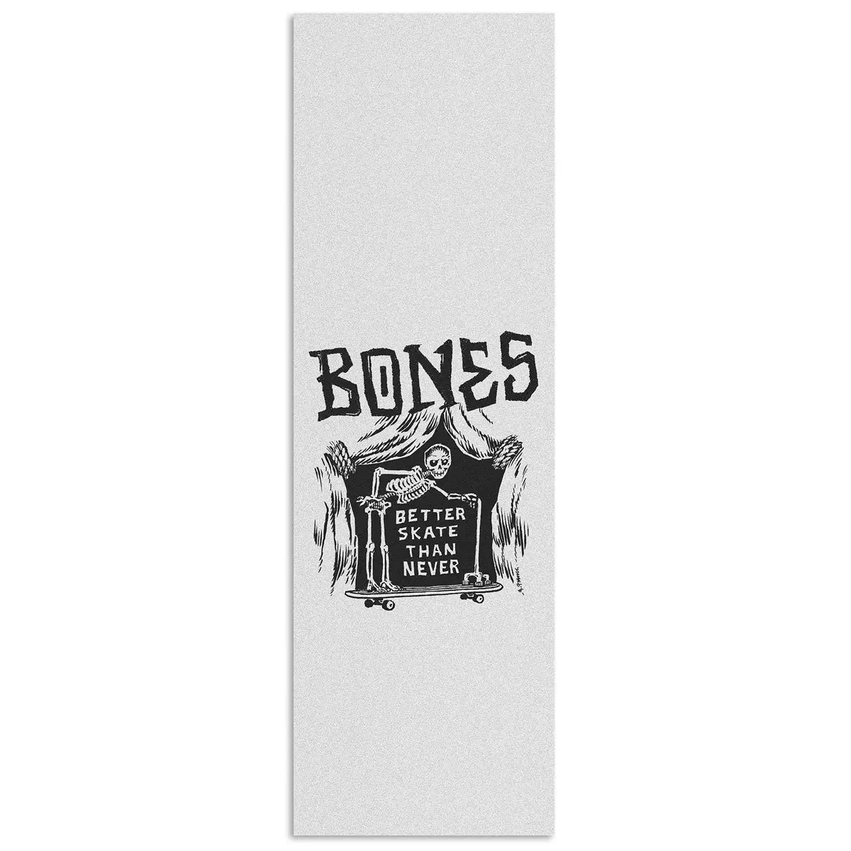 Bones Better Skate Than Never Grip Tape - Clear - 10.50" 1
