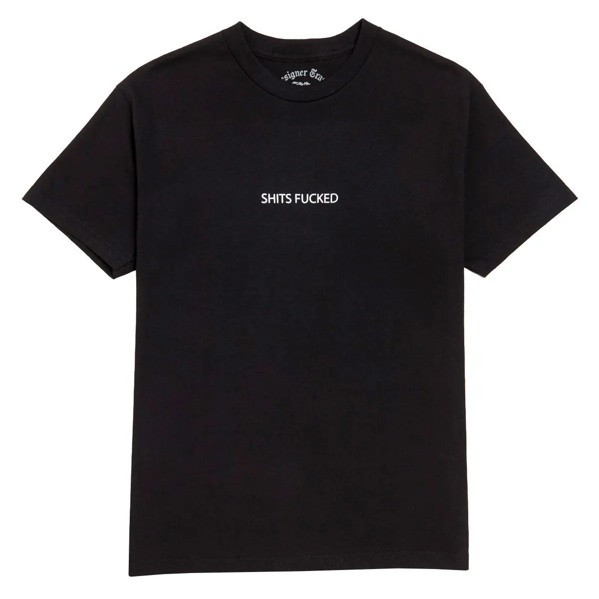 Designer Trash Shits Fucked T-Shirt - Black 1