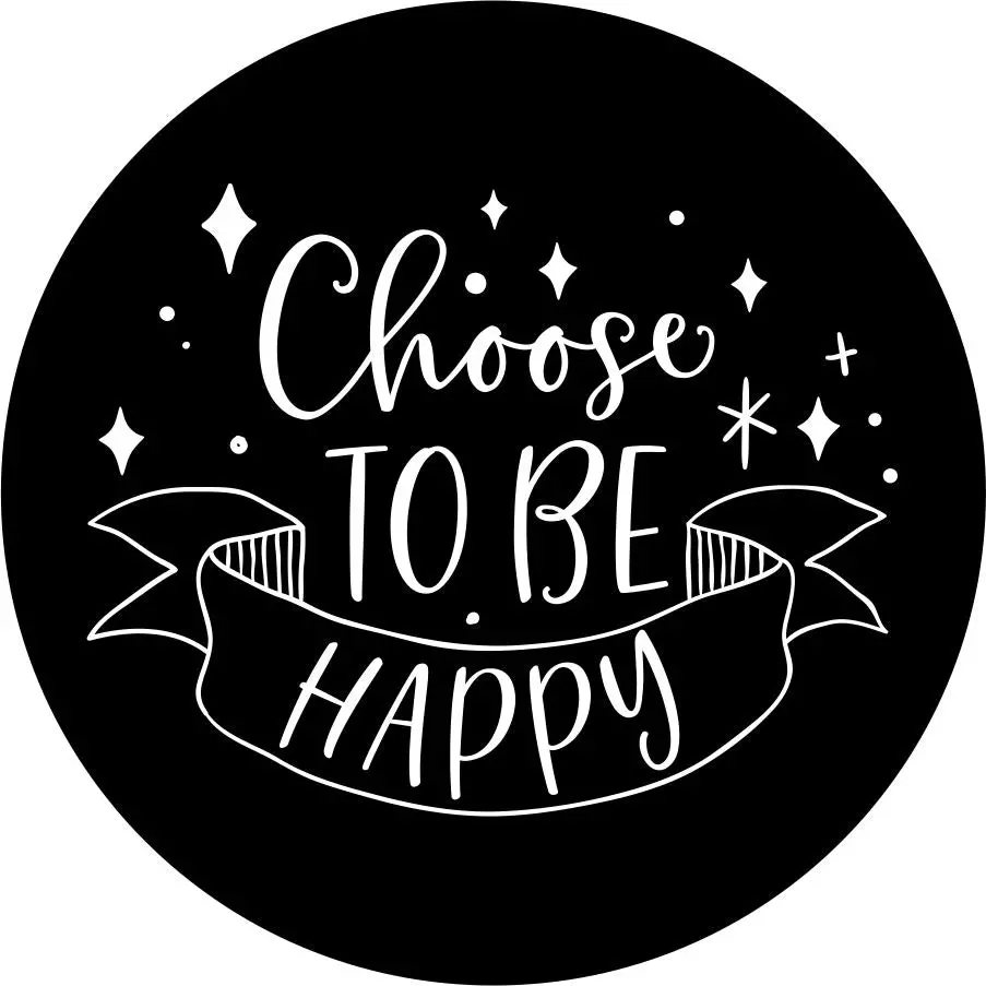 Choose To Be Happy 1