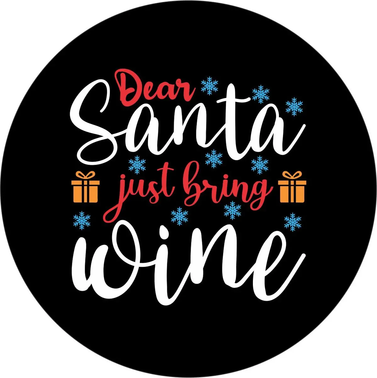 Dear Santa Just Bring Wine - Spare Tire Cover For Jeep, Bronco, Rv, Camper, & More 1