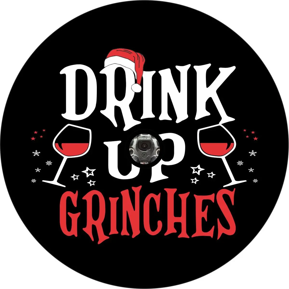 Drink Up Grinches - Christmas Holiday Funny Spare Tire Cover Design 3