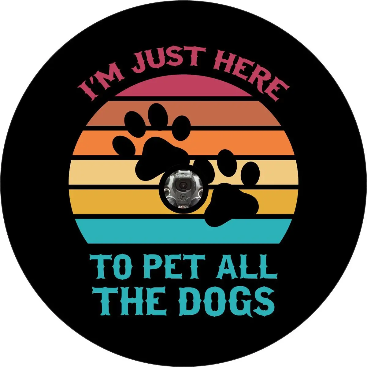 I'm Just Here To Pet All The Dogs Spare Tire Cover For Jeep, Bronco, Rv, Camper, Trailer, & More 3