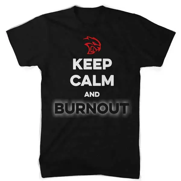 Mens T-Shirt Dodge Srt Hellcat “Keep Calm And Burnout” (Black)-Final Sale 1