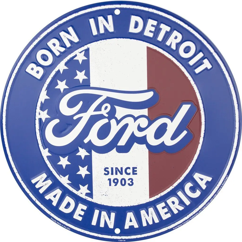 Metal  Sign - Ford Born In Detroit 1