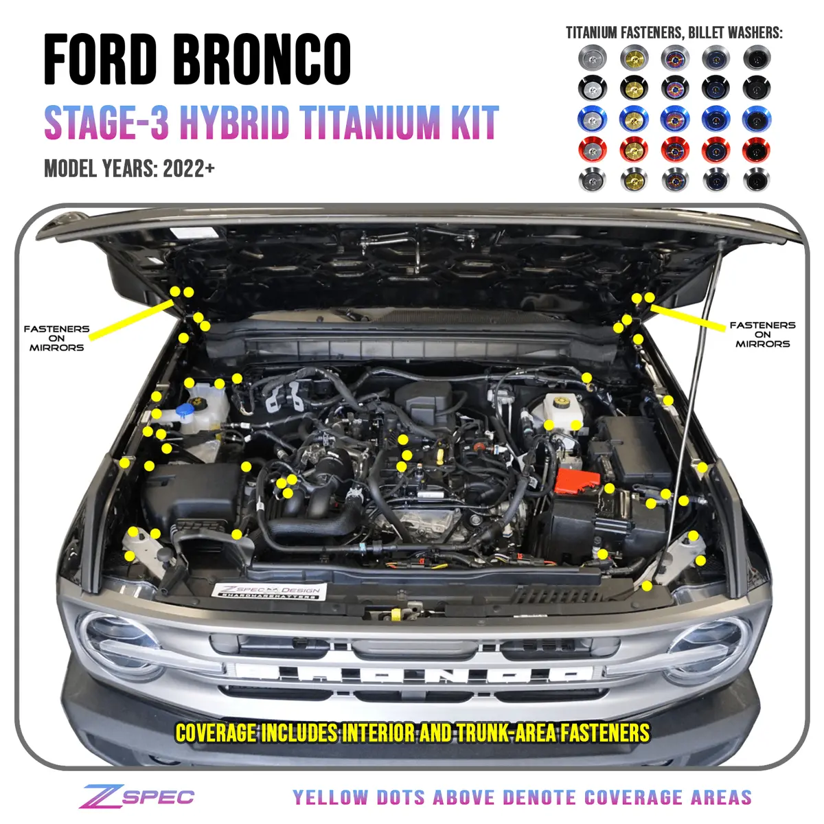 Zspec Stage-3 Dress Up Bolts® Fastener Kit For 21+ Ford Bronco 2.7L, Titanium & Billet 1